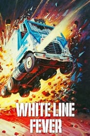 White Line Fever' Poster