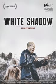 White Shadow' Poster