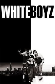 Whiteboyz' Poster