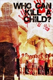 Who Can Kill a Child' Poster