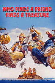 Who Finds a Friend Finds a Treasure' Poster