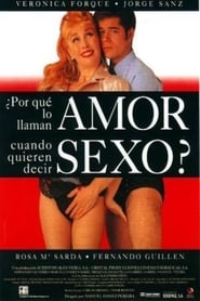 Why Do They Call It Love When They Mean Sex' Poster