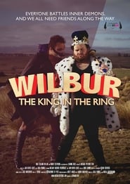 Wilbur The King in the Ring' Poster
