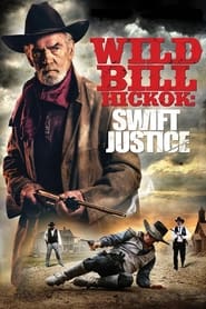 Wild Bill Hickok Swift Justice' Poster