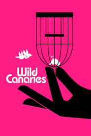Wild Canaries' Poster
