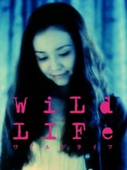 Wild Life' Poster