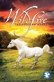 Wildfire The Arabian Heart' Poster