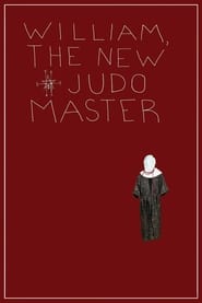 William the New Judo Master' Poster