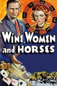 Wine Women and Horses' Poster