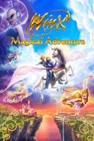 Winx Club  Magic Adventure' Poster