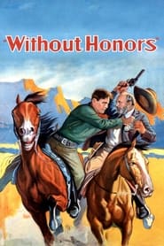 Without Honors' Poster