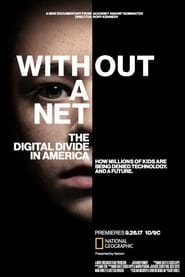 Without a Net The Digital Divide in America' Poster