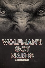 Wolfmans Got Nards' Poster