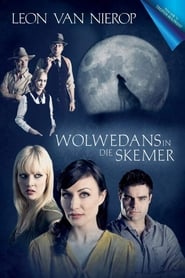 Wolwedans In Die Skemer' Poster