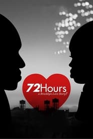 72 Hours A Brooklyn Love Story' Poster