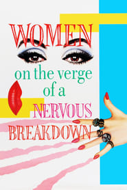 Streaming sources forWomen on the Verge of a Nervous Breakdown
