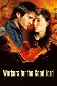 Workers for the Good Lord' Poster