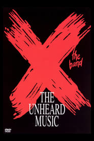 X The Unheard Music' Poster