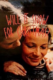 Will It Snow for Christmas' Poster