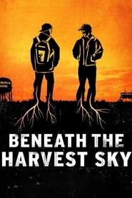 Streaming sources forBeneath the Harvest Sky