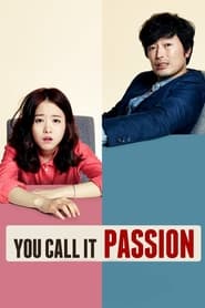 You Call It Passion' Poster
