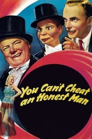 You Cant Cheat an Honest Man' Poster