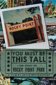 You Must Be This Tall The Story of Rocky Point Park' Poster