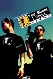 You Shoot I Shoot' Poster