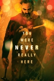 You Were Never Really Here' Poster