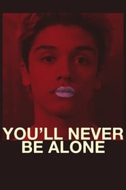 Youll Never Be Alone' Poster