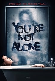 Youre Not Alone' Poster