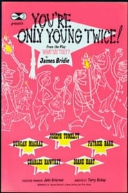 Youre Only Young Twice' Poster