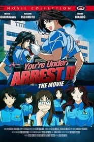 Youre Under Arrest The Movie' Poster