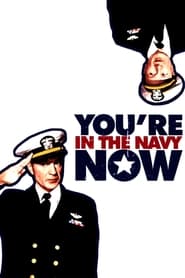 Youre in the Navy Now' Poster
