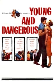 Young and Dangerous' Poster