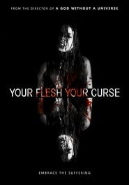 Your Flesh Your Curse' Poster