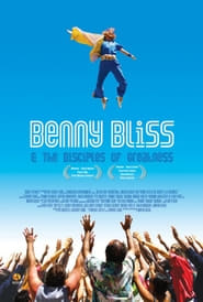 Benny Bliss and the Disciples of Greatness' Poster