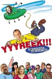 Yyyreek Kosmiczna nominacja' Poster