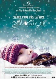 Zaineb Hates the Snow' Poster