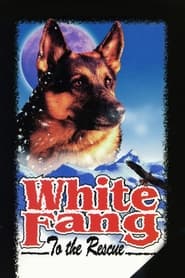 Streaming sources forWhite Fang to the Rescue