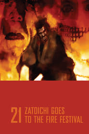 Zatoichi Goes to the Fire Festival' Poster
