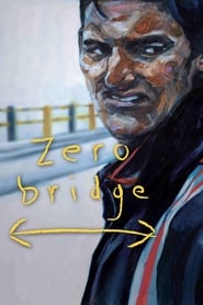Zero Bridge' Poster