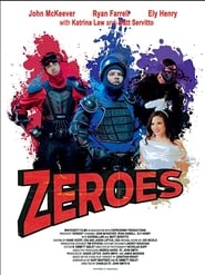 Zeroes' Poster