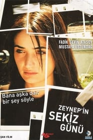 Zeynepin Sekiz Gn' Poster
