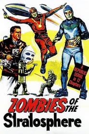 Zombies of the Stratosphere' Poster
