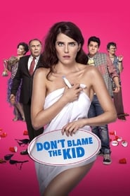 Dont Blame the Kid' Poster