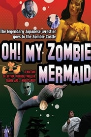 Oh My Zombie Mermaid' Poster