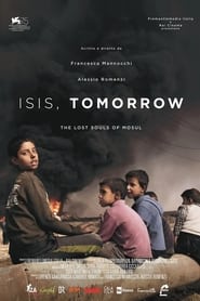 Isis Tomorrow  The Lost Souls of Mosul' Poster