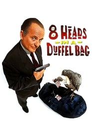 8 Heads in a Duffel Bag' Poster