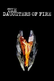 Streaming sources forThe Daughters of Fire